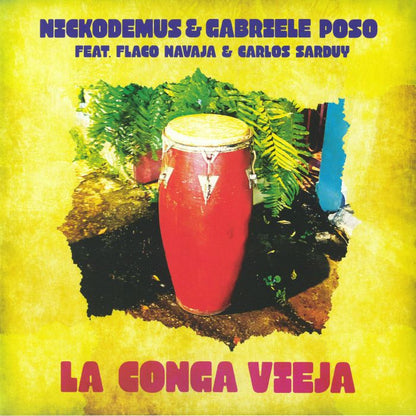 Nickodemus / Gabriele Poso – La Conga Vieja (12", Wonderwheel, 2026) Front Cover