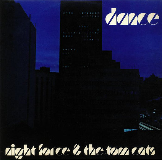 Night Force & The Tom Cats – Dance (LP, Afrosynth Records, 2018) Front Cover