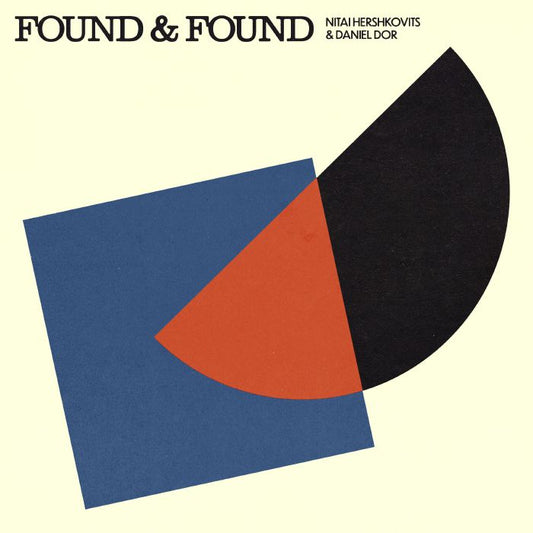 Nitai Hershkovits / Daniel Dor – Found & Found (LP, Circus Company, 2026) Front Cover