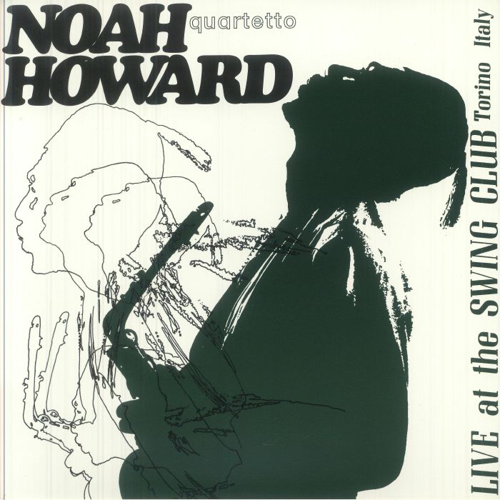 Noah Howard Quartetto – Live At The Swing Club Torino Italy (LP, seriE.WOC, 2014) Front Cover