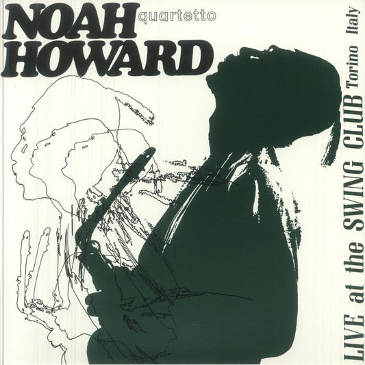 Noah Howard Quartetto – Live At The Swing Club Torino Italy (LP, seriE.WOC, 2025) front cover
