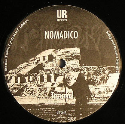 Nomadico – The Nomadico EP (12", Underground Resistance, 2007) Front Cover