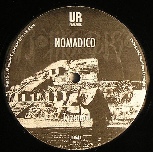 Nomadico – The Nomadico EP (12", Underground Resistance, 2007) Front Cover