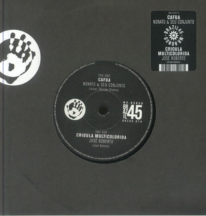 Nonato & Seu Conjunto / José Roberto – Cafua / Crioula Multicolorida (7", Mr Bongo, 2023) front cover