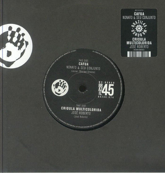 Nonato & Seu Conjunto / José Roberto – Cafua / Crioula Multicolorida (7", Mr Bongo, 2023) front cover