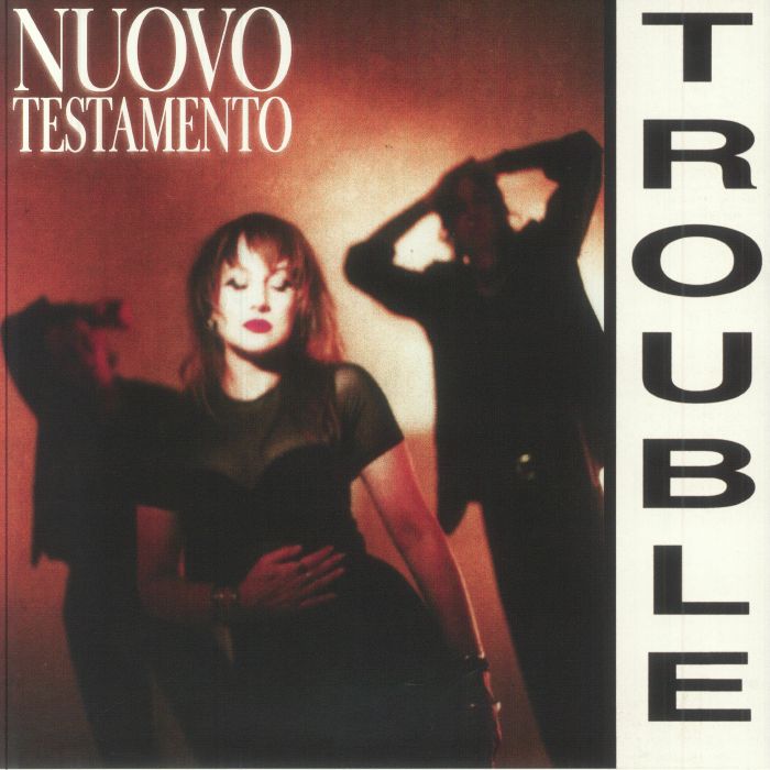 Nuovo Testamento – Trouble (12", Ice Blue Ep, Discoteca Italia, 2025) Front Cover