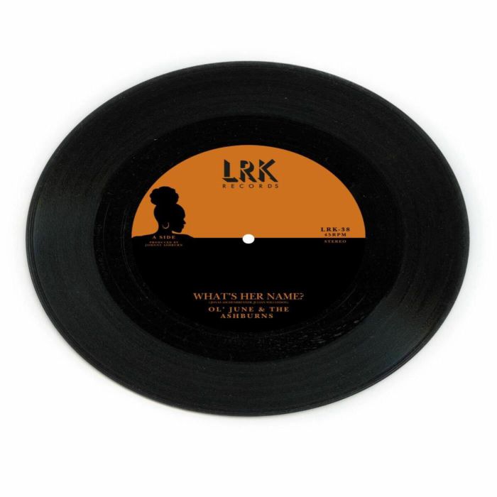 Ol' June & The Ashburns – What's Her Name (7", LRK Records, 2026) Front Cover