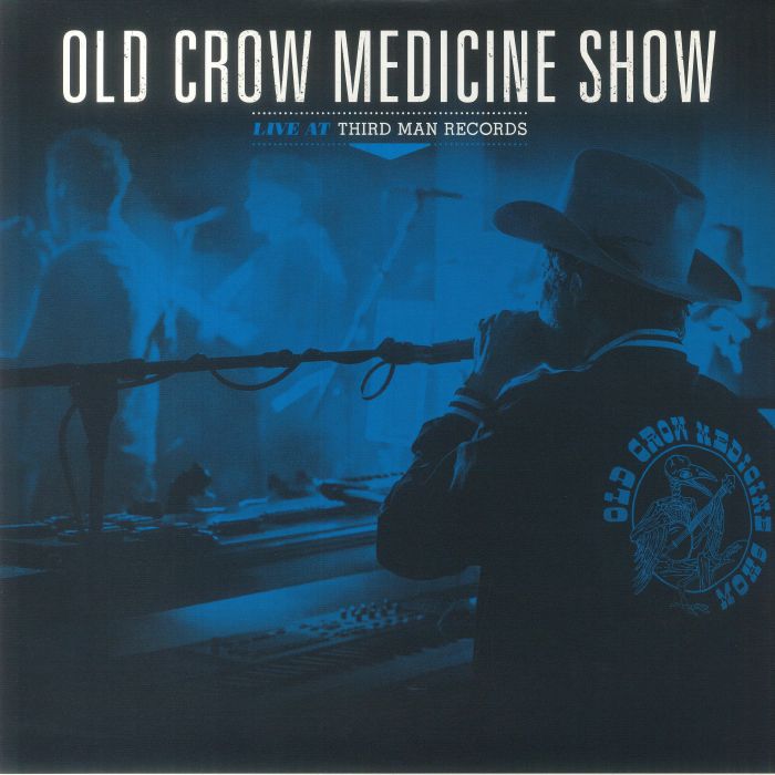 Old Crow Medicine Show – Live At Third Man Records (LP, Third Man Records, 2023) Front Cover