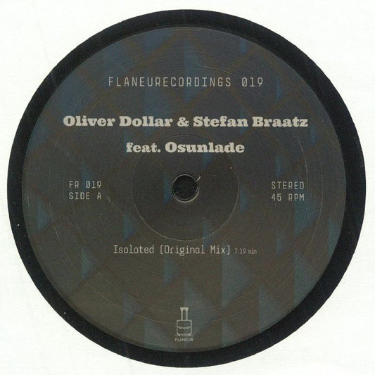 Oliver Dollar / Stefan Braatz feat Osunlade – Isolated (12", Flaneurecordings, 2022) Front Cover
