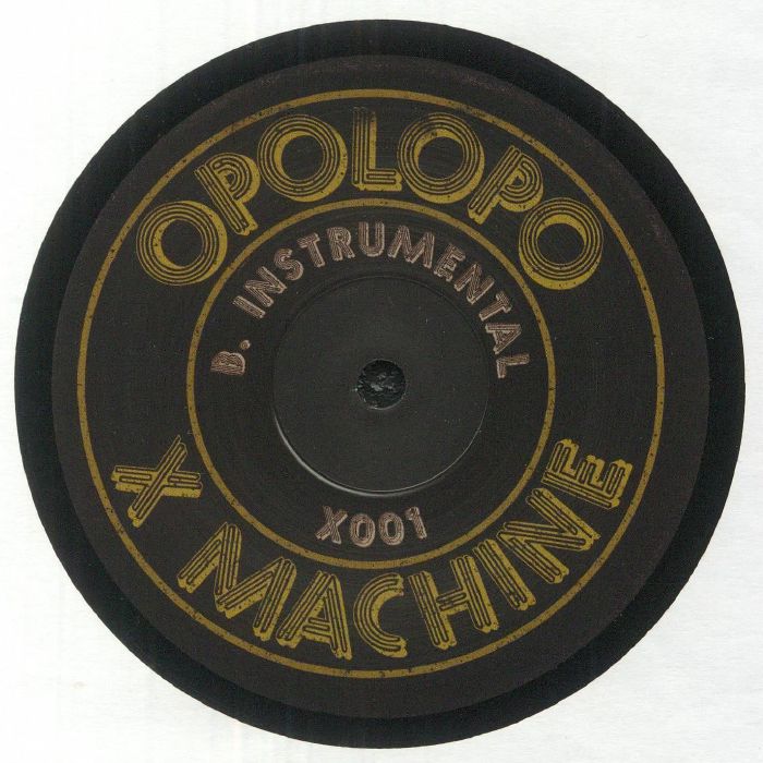 Opolopo – X Machine (12", Not On Label, 2022) Back Cover