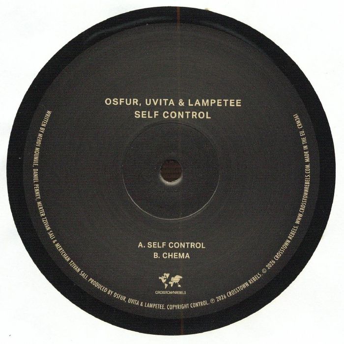 Osfur , Uvita & Lampetee – Self Control (12", Crosstown Rebels, 2026) Front Cover