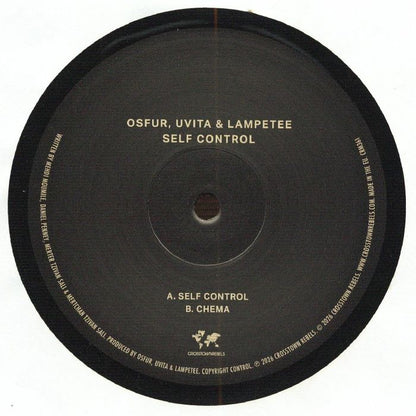 Osfur , Uvita & Lampetee – Self Control (12", Crosstown Rebels, 2026) Front Cover