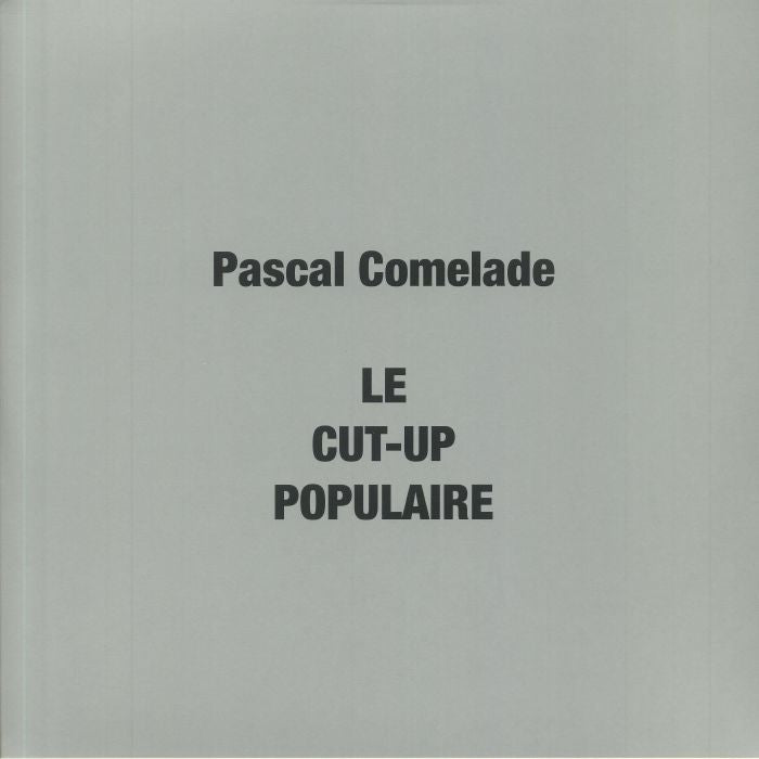 Pascal Comelade – Le Cut-Up Populaire (2xLP, Because Music, 2020) Front Cover