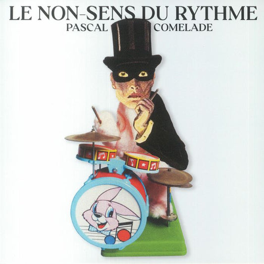 Pascal Comelade – Le Non-sens Du Rythme (LP, Because Music, 2022) Front Cover