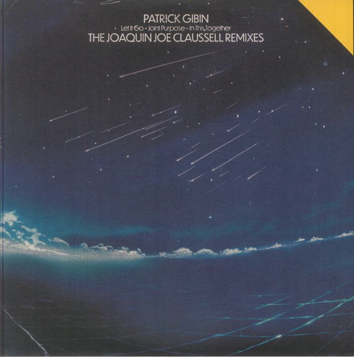 Patrick Gibin – Let It Go / Joint Purpose / In This Together (The Joaquin Joe Claussell Remixes) (2x12", Mother Tongue Records, 2025) Front Cover