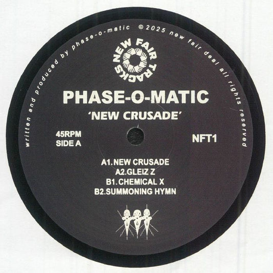 Phase O'Matic – New Crusade (12", New Fair Tracks, 2025) Front Cover