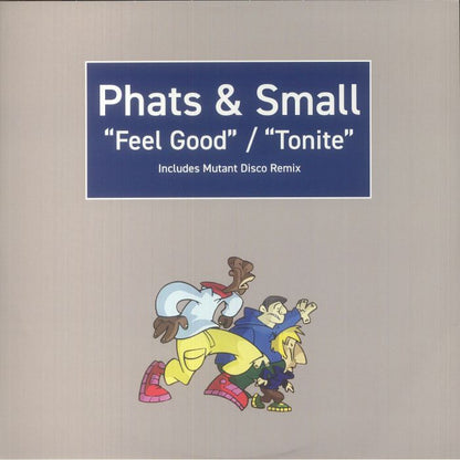 Phats & Small – Feel Good / Tonite (12", Demon Records, 2025) front cover