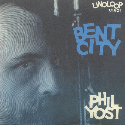 Phil Yost – Bent City (LP, Uno Loop, 2025) Front Cover