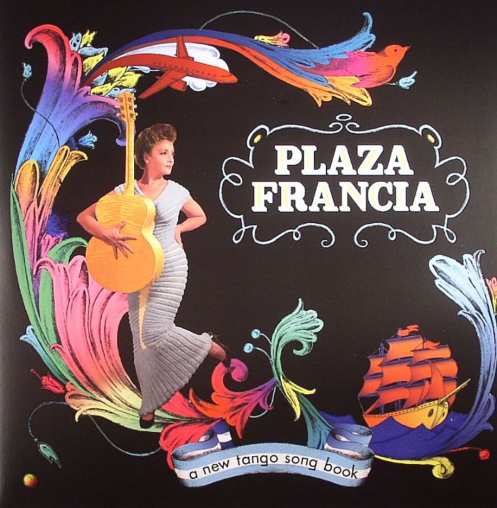 Plaza Francia – A New Tango Song Book (3xLP, gatefold, Because Music, 2026) Front Cover