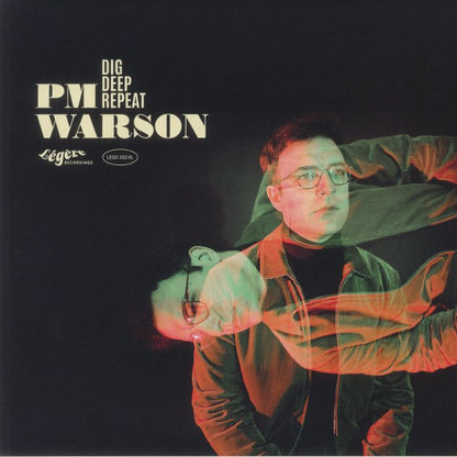 PM Warson – Dig Deep Repeat (LP, Légère Recordings, 2022) Front Cover