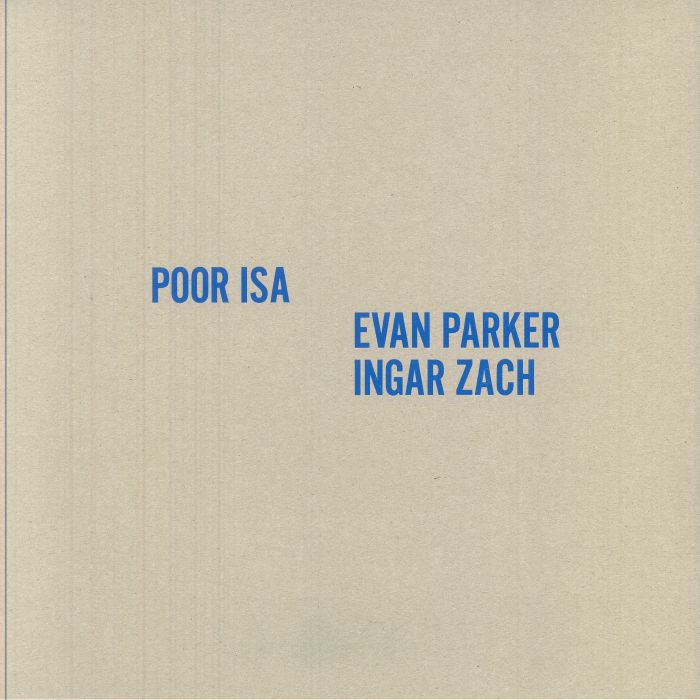 Poor Isa + Evan Parker / Ingar Zach – Poor Isa + Evan Parker/Ingar Zach (LP, Aspen Edities, 2025) front cover
