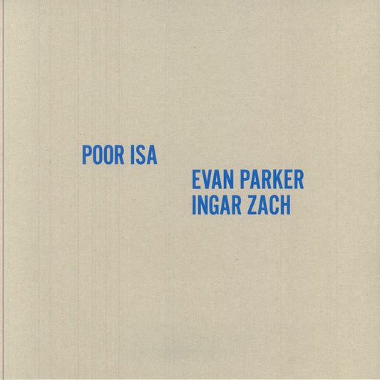 Poor Isa + Evan Parker / Ingar Zach – Poor Isa + Evan Parker/Ingar Zach (LP, Aspen Edities, 2025) front cover