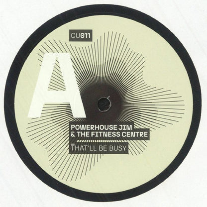 Powerhouse Jim The Fitness Centre – That’ll Be Busy EP (12", Creative Use, 2025) Front Cover
