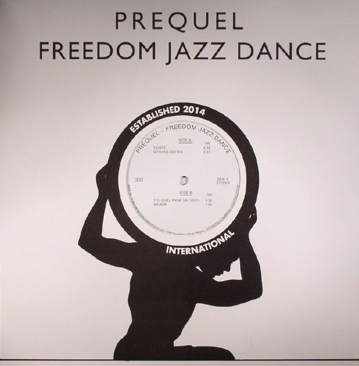 Prequel – Freedom Jazz Dance (12", Rhythm Section International, 2016) Front Cover