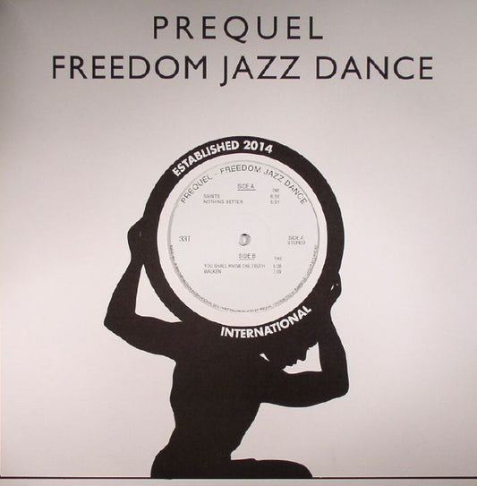 Prequel – Freedom Jazz Dance (12", Rhythm Section International, 2016) Front Cover