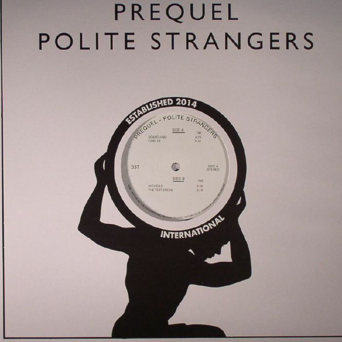 Prequel – Polite Strangers (12", Rhythm Section International, 2014) Front Cover