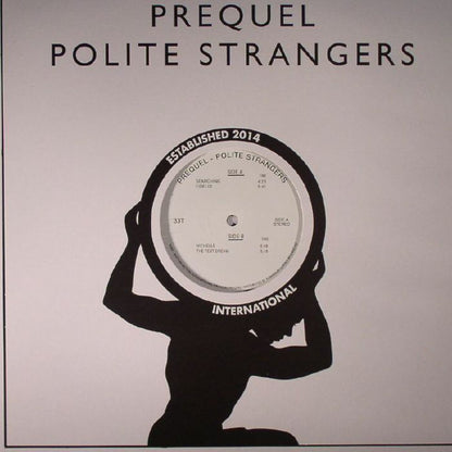 Prequel – Polite Strangers (12", Rhythm Section International, 2014) Front Cover