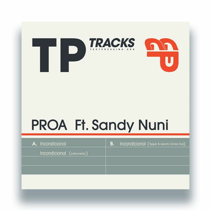 Proa feat Sandy Nuni – Incondicional (12", Test Pressing Tracks, 2026) Front Cover