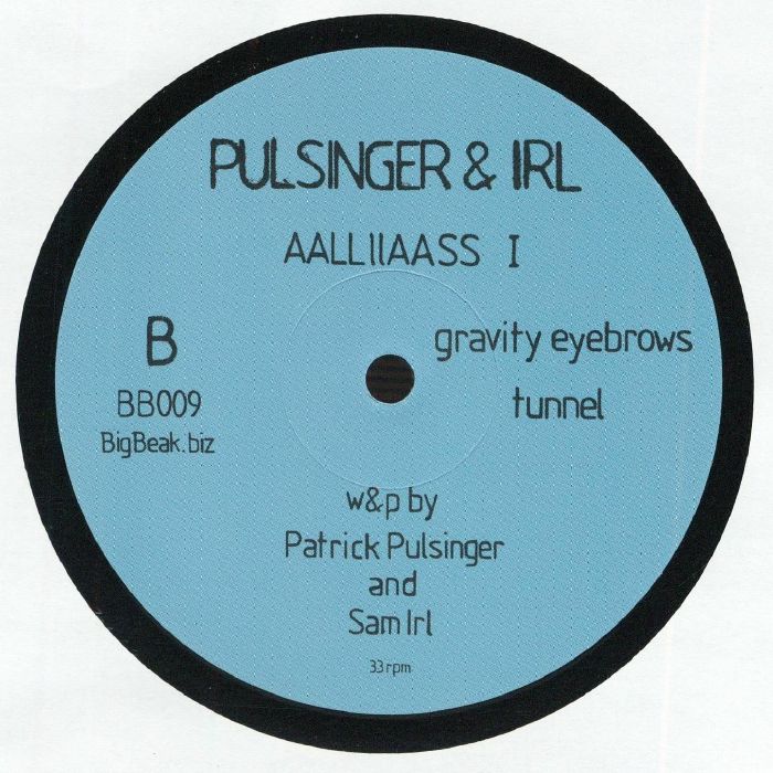 Pulsinger & Irl – Aalliiaass EP I (12", BigBeak Recordings, 2026) Back Cover
