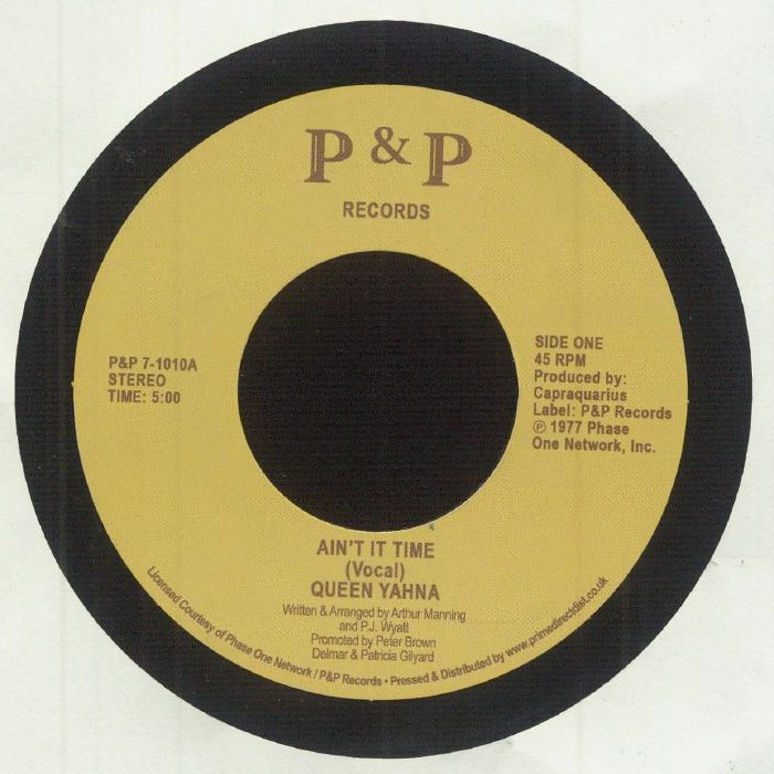 Queen Yahna – Ain't It Time (7", P&P Records, 2023) Front Cover