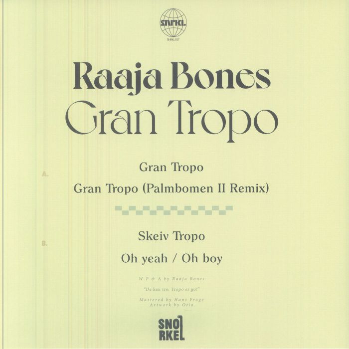 Raaja Bones – Gran Tropo (12", Snorkel Records, 2026) Back Cover