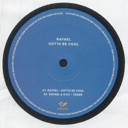Rafael – Gotta Be Cool (12", Crosstown Rebels, 2026) Back Cover