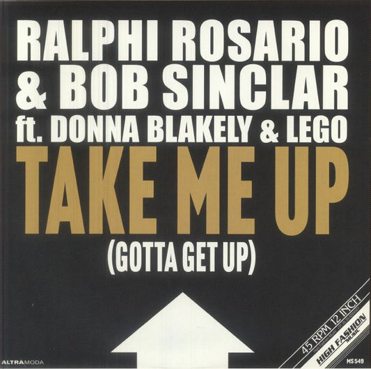 Ralphi Rosario & Bob Sinclar Ft. Donna Blakely & Lego – Take Me Up (Gotta Get Up) (12", High Fashion Music, 2026) Front Cover