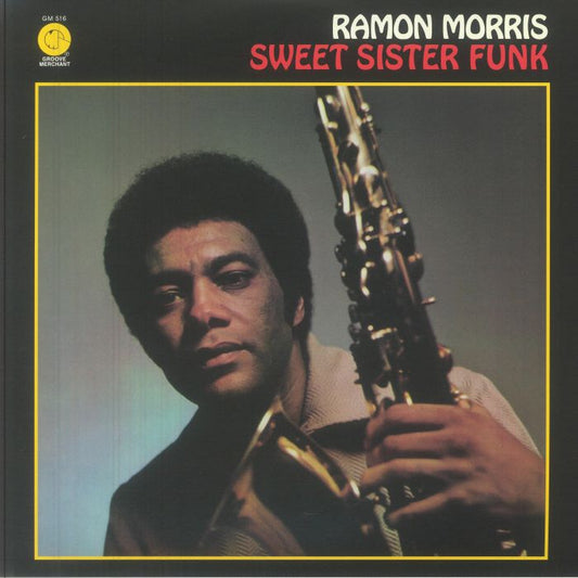 Ramon Morris – Sweet Sister Funk (LP, Mr Bongo, 2025) Front Cover