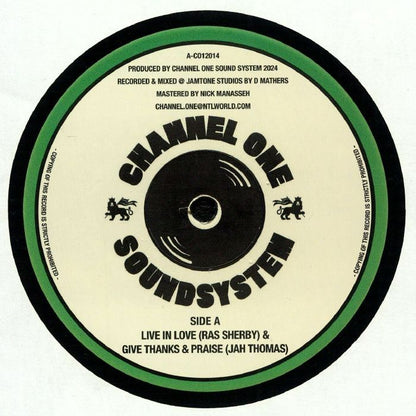 Ras Sherby Jah Thomas – Live In Love / Give Thanks And Praise (12", Channel One Sound System, 2024) Front Cover