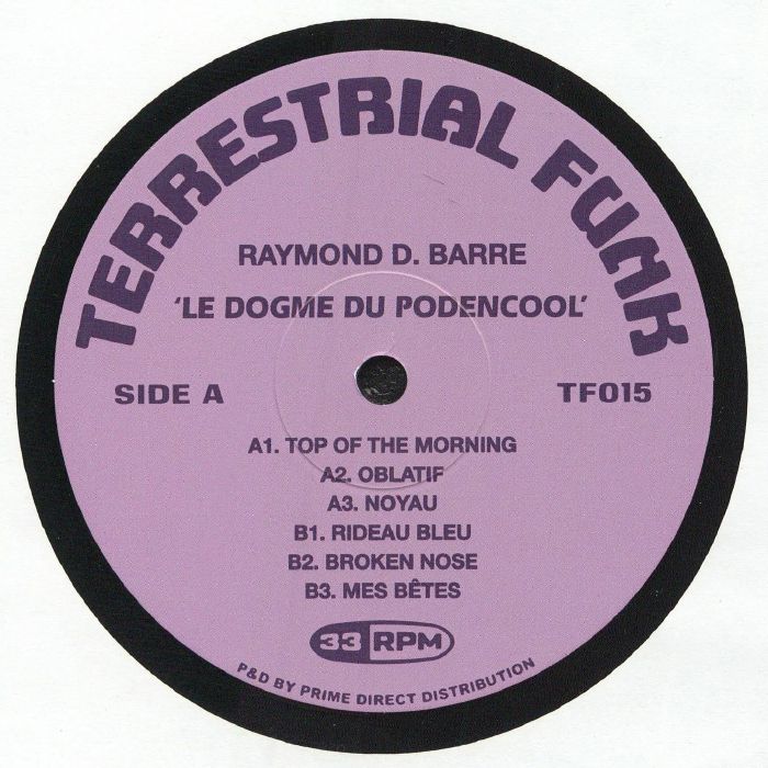 Raymond D. Barre – Le Dogme Du Podencool (12", Terrestrial Funk, 2026) Front Cover