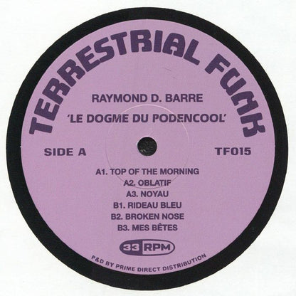 Raymond D. Barre – Le Dogme Du Podencool (12", Terrestrial Funk, 2026) Front Cover