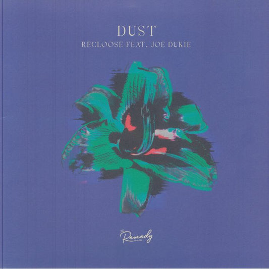 Recloose & Joe Dukie – Dust (12", The Remedy Project, 2025) front cover
