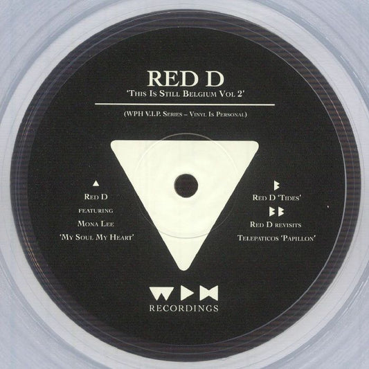 Red D – This Is Still Belgium Vol 2 (12", Clear, We Play House Recordings, 2026) Front Cover