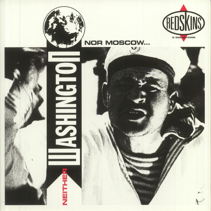 Redskins – Neither Washington Nor Moscow (LP, London Music Stream Ltd., 2022) Front Cover
