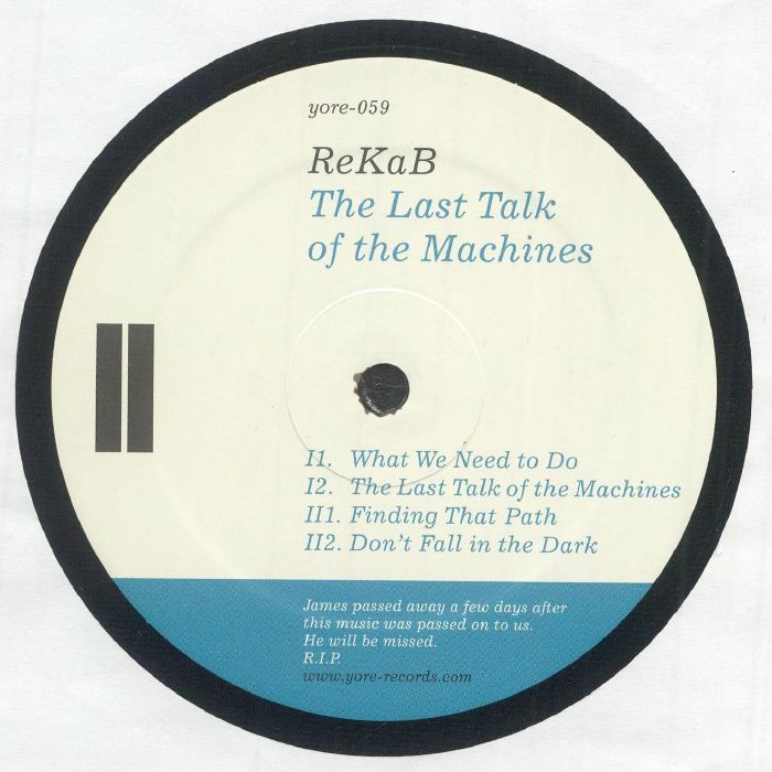 ReKaB – The Last Talk Of The Machines (12", Yore Records, 2026) Back Cover