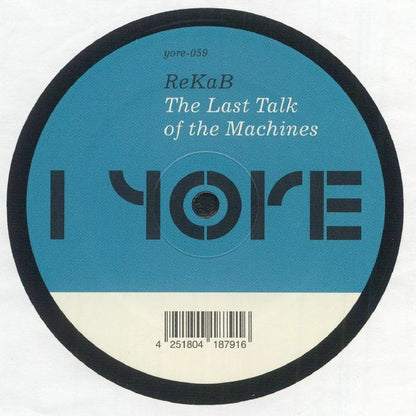 ReKaB – The Last Talk Of The Machines (12", Yore Records, 2026) Front Cover