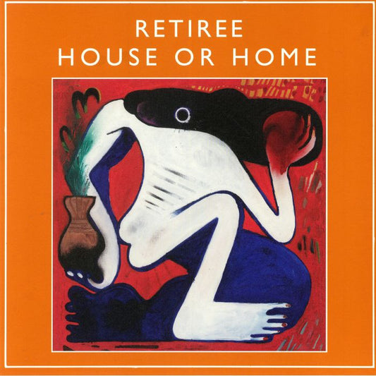 Retiree – House Or Home  (LP, Rhythm Section International, 2018) Front Cover