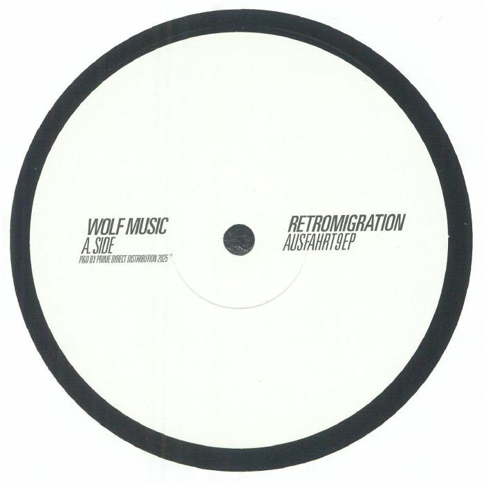 Retromigration – Ausfahrt 9 EP (12", Wolf Music Recordings, 2025) front cover