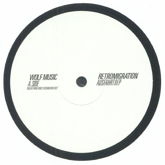 Retromigration – Ausfahrt 9 EP (12", Wolf Music Recordings, 2025) front cover