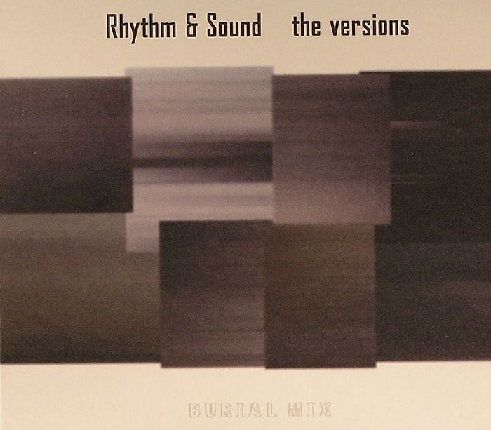 Rhythm & Sound – The Versions (CD, Burial Mix, 2003) Front Cover